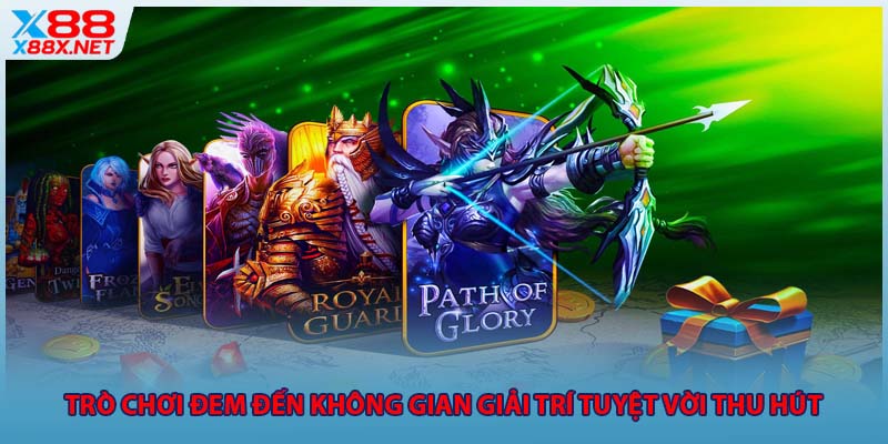 Trò chơi đem đến không gian giải trí tuyệt vời thu hút 